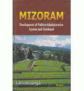 Mizoram: Development of Politico-Administrative System and Statehood